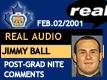 Feb. 2/01: Jimmy Ball comments after Grad Night