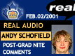 Feb. 2/01: Andy Schofield comments after Grad Night