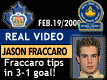 Feb. 19/2000: Jason Fraccaro tips in a pass from Paul Robinson. 3-1 Markham!