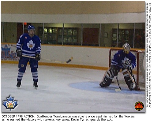 Lawson was sharp in net once again for the Waxers.