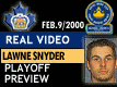 Feb. 9/2000: Lawne Snyder on upcoming playoffs