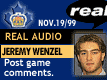 Nov. 19/99: Jeremy Wenzel postgame