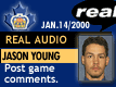 Jan. 14/2000: Jason Young postgame