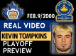 Feb. 9/2000: Kevin Tompkins on upcoming playoffs